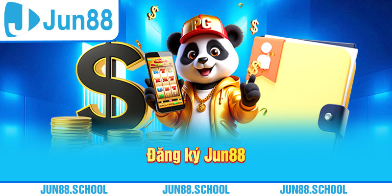 Đăng ký Jun88
